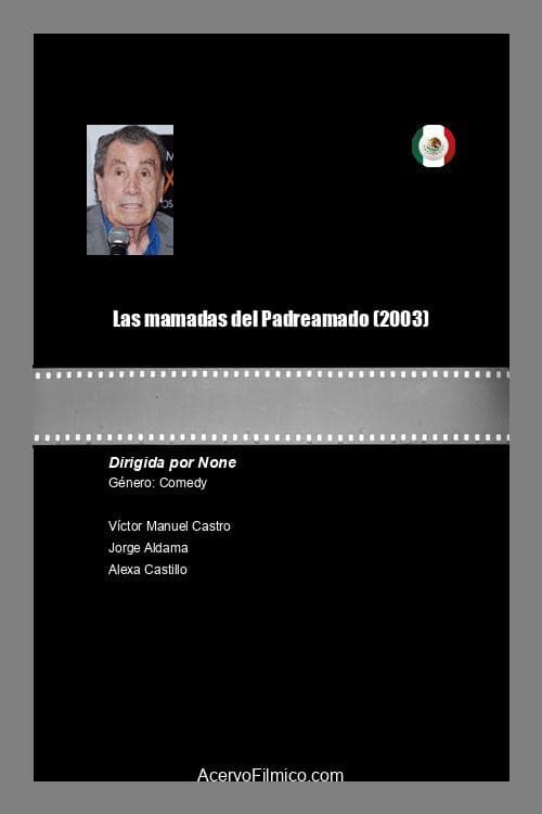 Poster for Las mamadas del padre Amado