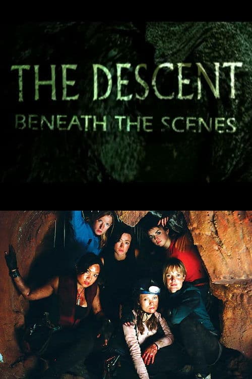 Poster for The Descent: Beneath the Scenes