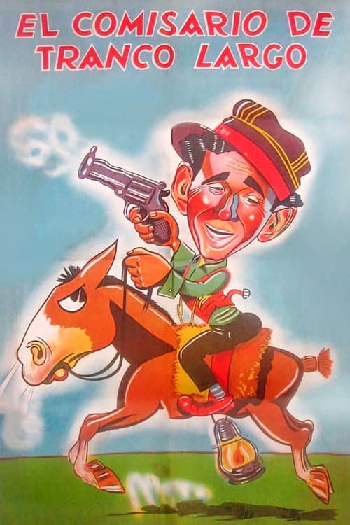 Poster for El comisario de Tranco Largo