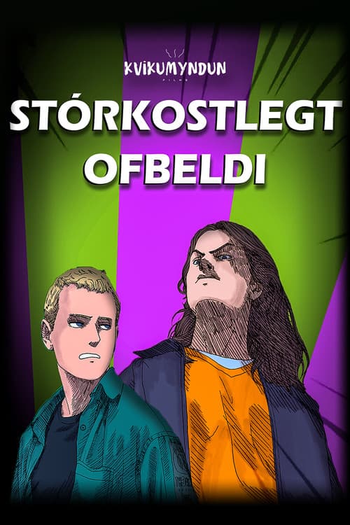 Poster for Stórkostlegt Ofbeldi
