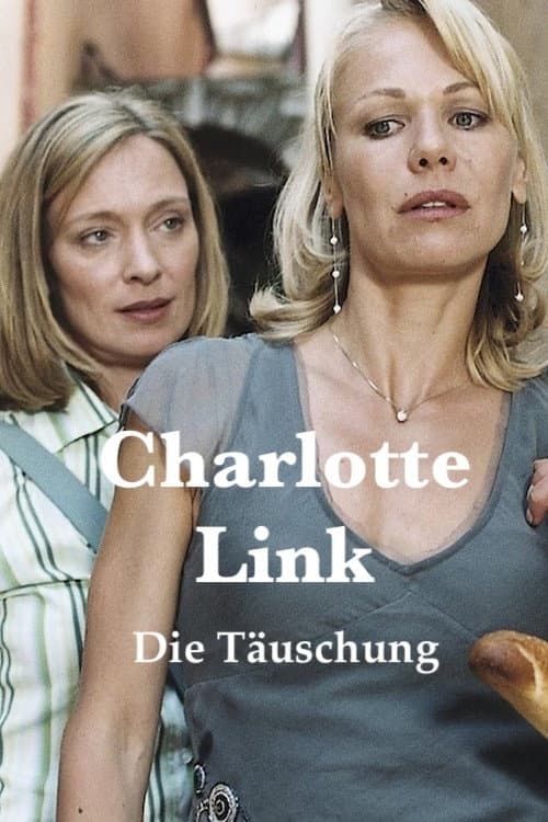 Poster for Charlotte Link: Die Täuschung