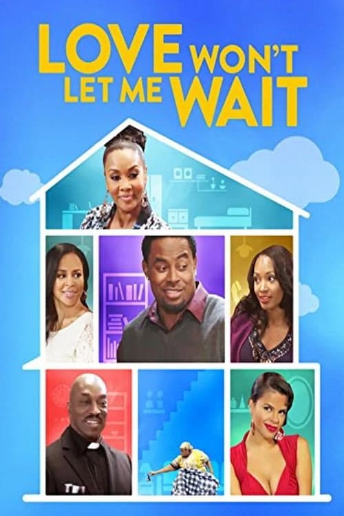 Poster for Love Won't Let Me Wait