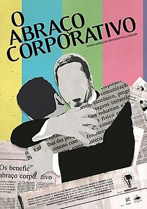 Постер до фільму «O Abraço Corporativo»