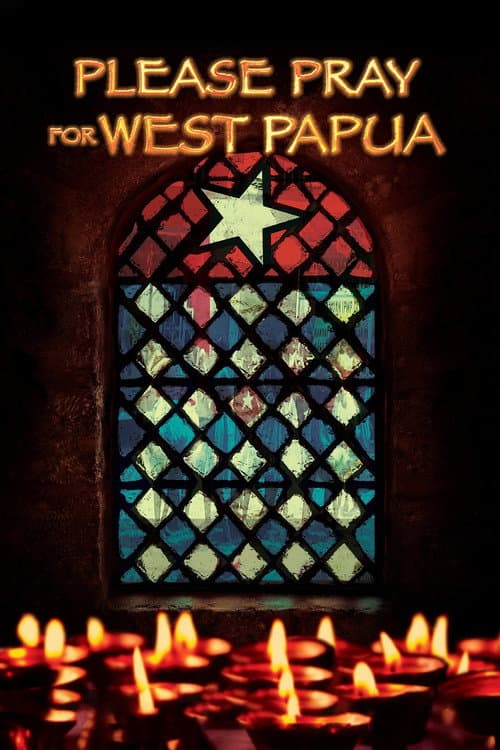 Poster for Please Pray for West Papua
