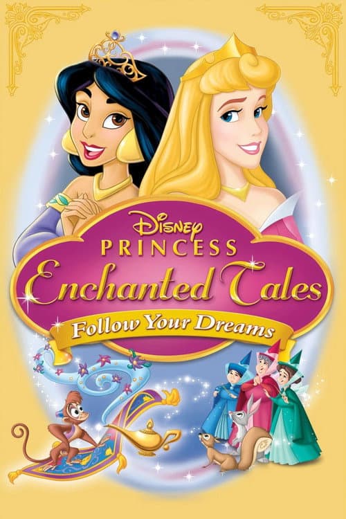 Poster for Disney Princess Enchanted Tales: Follow Your Dreams