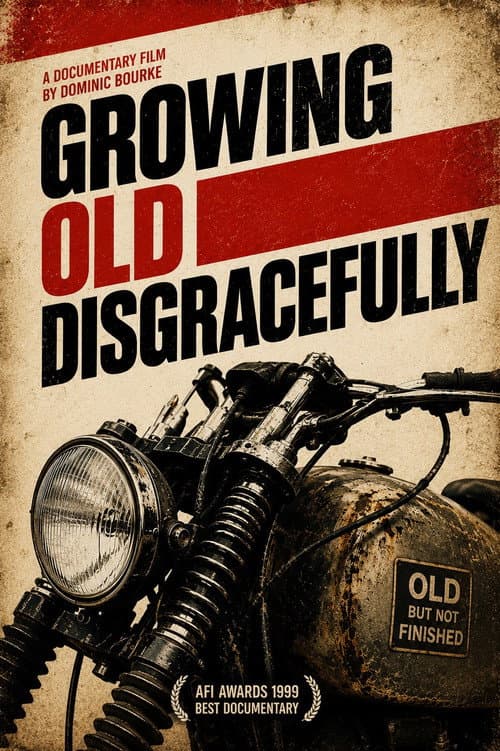 Poster for Growing Old Disgracefully