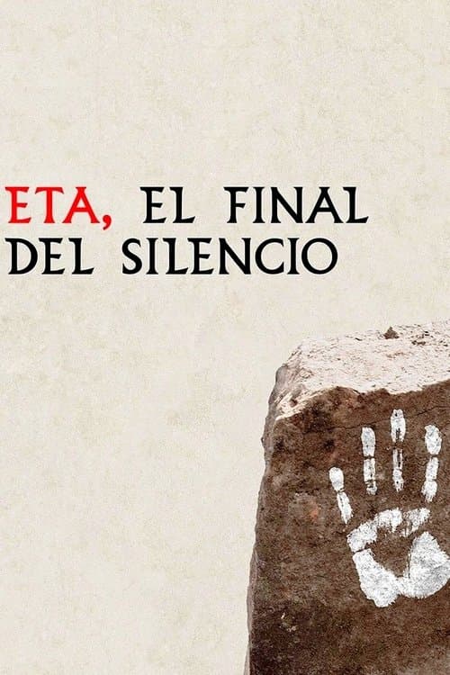 Poster for ETA, el final del silencio