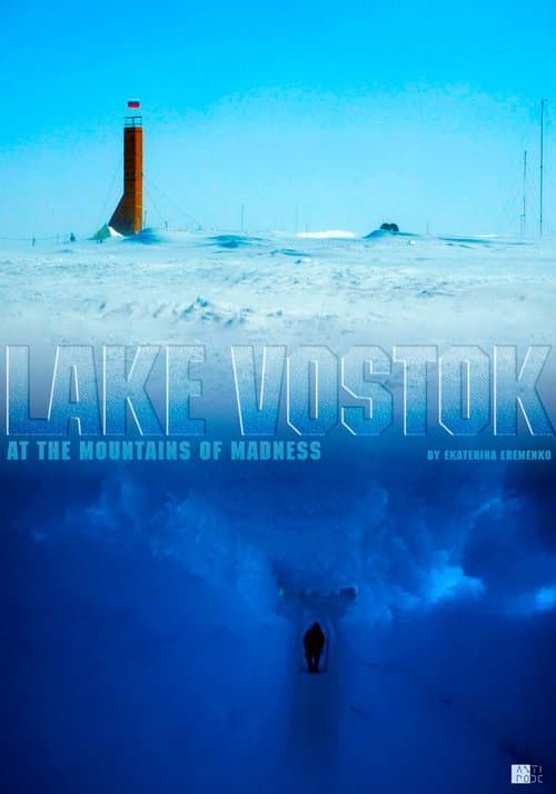 Постер до фільму «Lake Vostok. At the Mountains of Madness»
