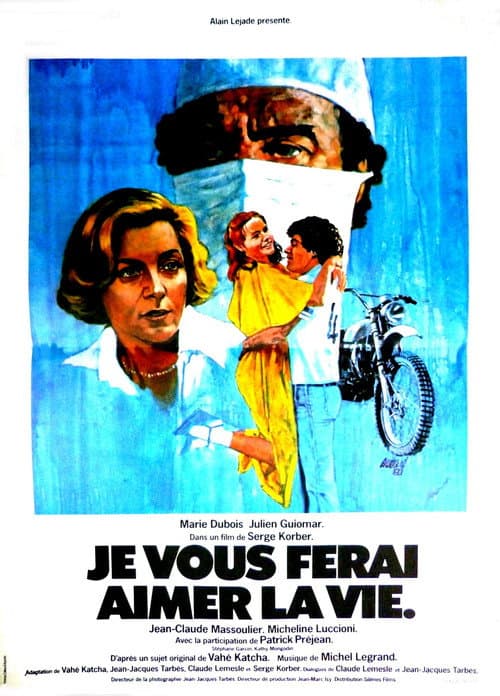 Poster for Je vous ferai aimer la vie