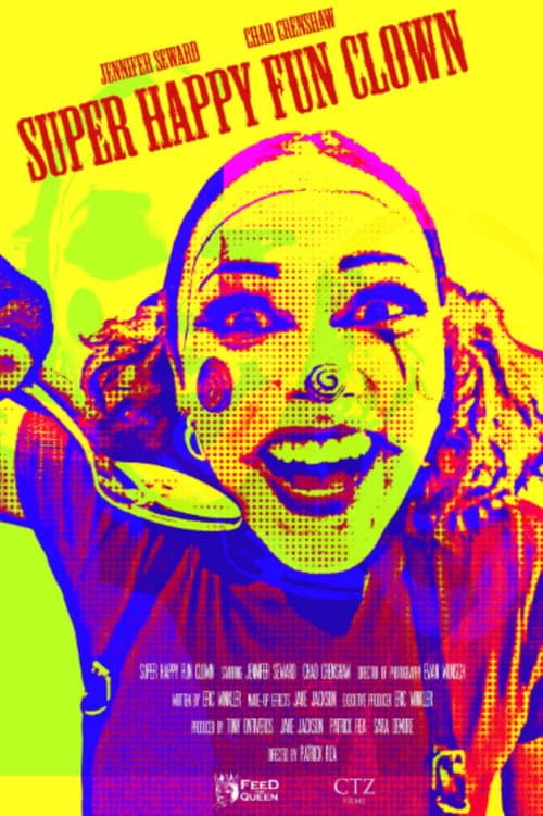 Poster for Super Happy Fun Clown (Short)