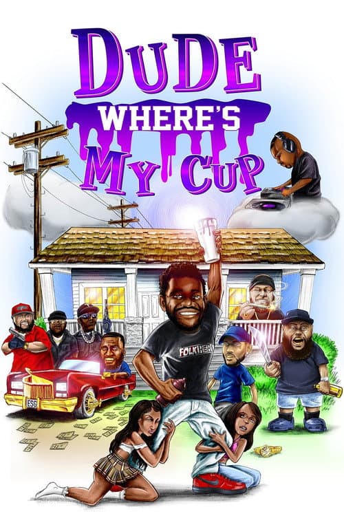 Poster for Dude Where's My Cup
