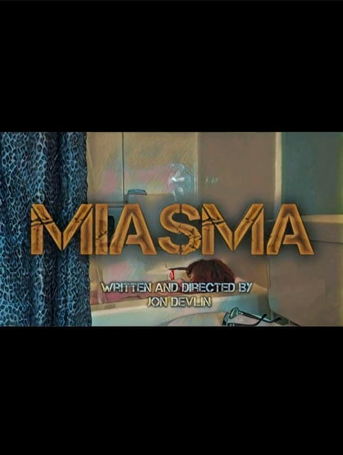 Poster for Miasma
