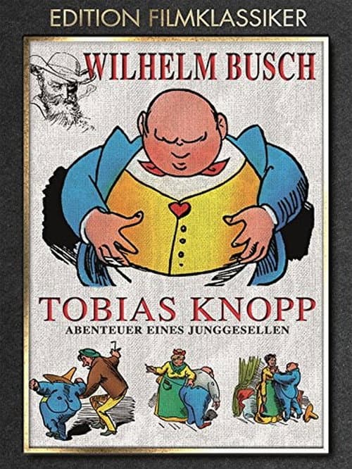 Постер до фільму «Tobias Knopp, Adventure of a Bachelor»