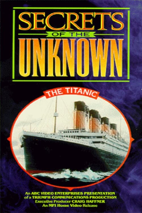 Poster for Secrets of the Unknown: The Titanic