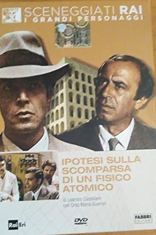 Poster for Ipotesi sulla scomparsa di un fisico atomico
