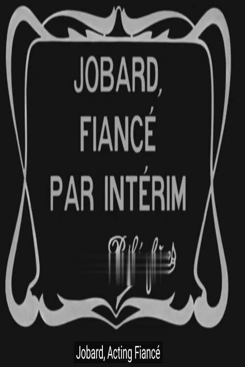 Poster for Jobard, Acting Fiancé