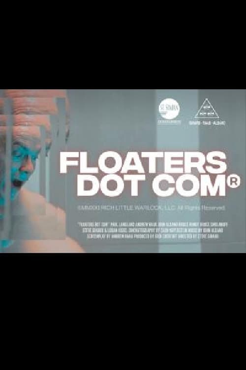Poster for Floaters Dot Com