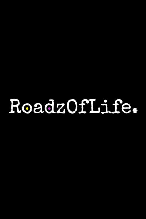 Poster for Roadz of Life