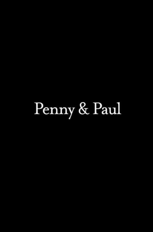 Poster for Penny and Paul