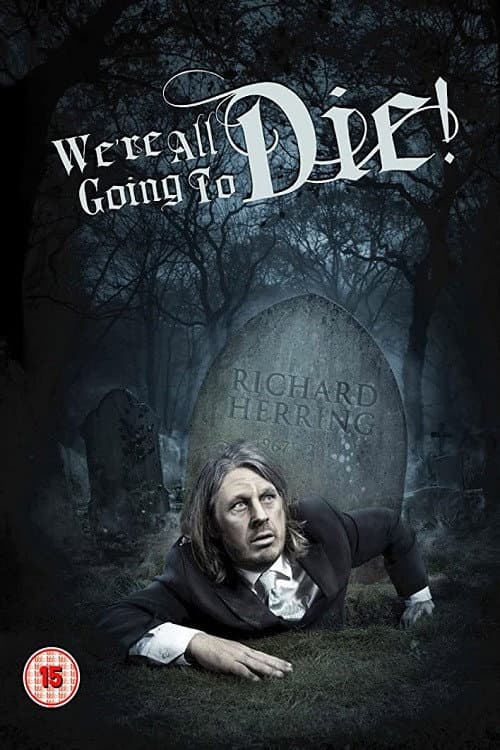 Poster for Richard Herring: We're All Going to Die