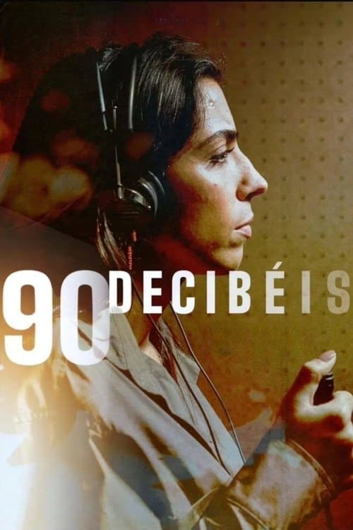 Poster for 90 Decibels