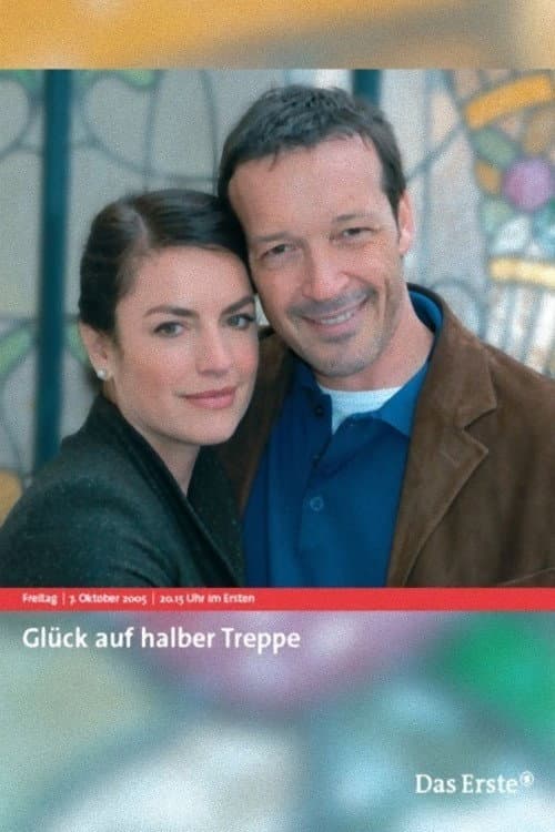 Poster for Glück auf halber Treppe