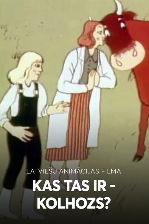 Poster for Kas tas ir - kolhozs?
