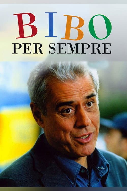 Poster for Bibo per sempre