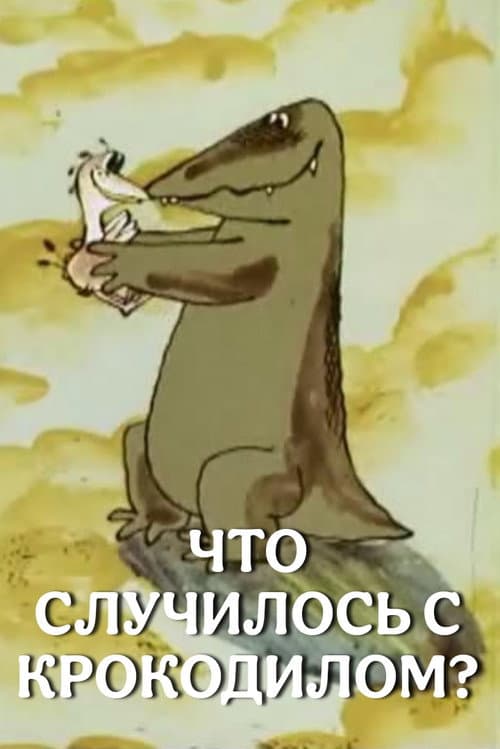 Poster for What Happened to the Crocodile?