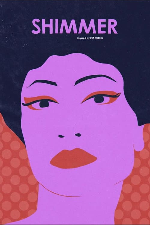 Poster for Shimmer, Inspired by Eva Young