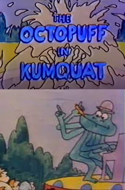 Poster for The Octopuff in Kumquat