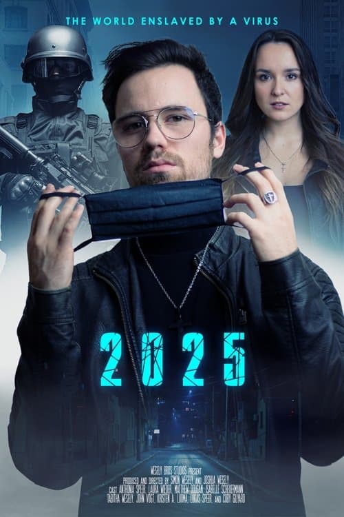 Poster for 2025: The World Enslaved by a Virus