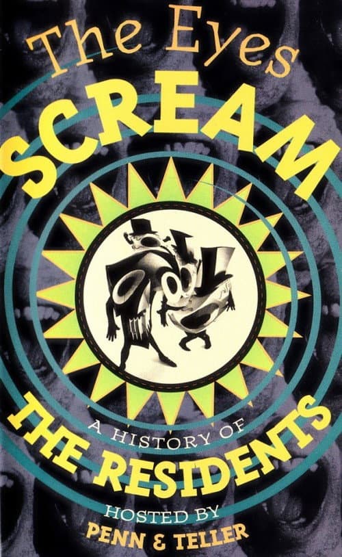 Poster for The Eyes Scream: A History of the Residents