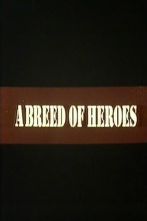 Poster for A Breed of Heroes