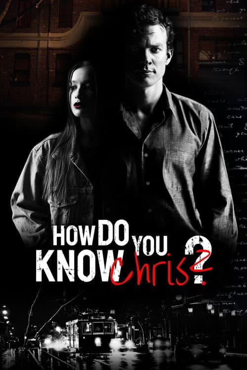 Poster for How Do You Know Chris?