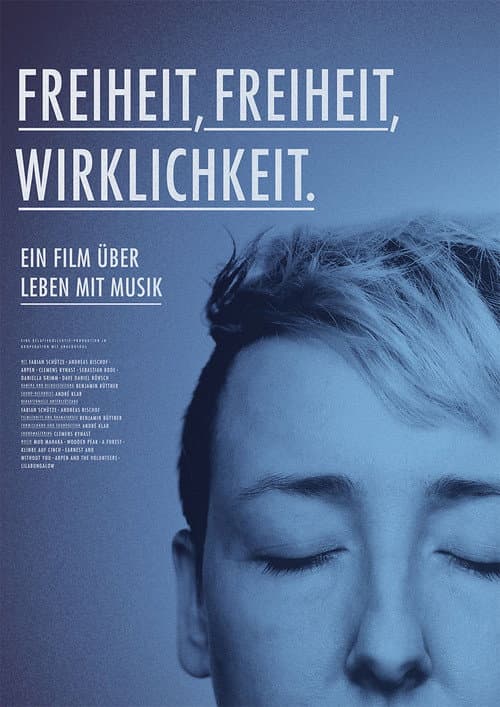 Poster for Freiheit, Freiheit, Wirklichkeit