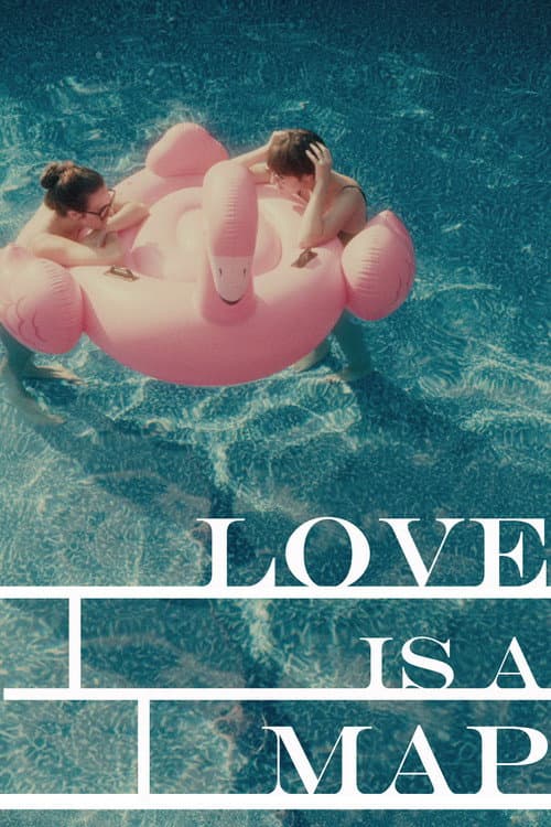 Poster for Love Is a Map