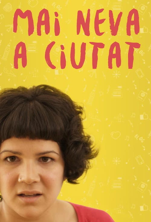 Poster for Mai neva a Ciutat