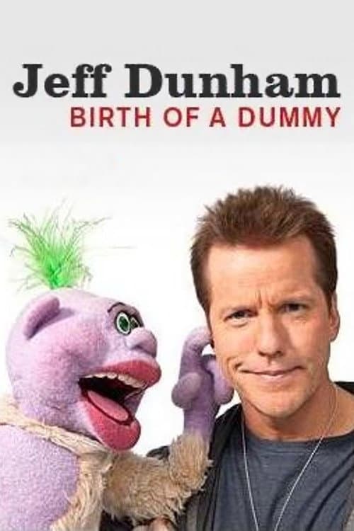 Poster for Jeff Dunham: Birth of a Dummy