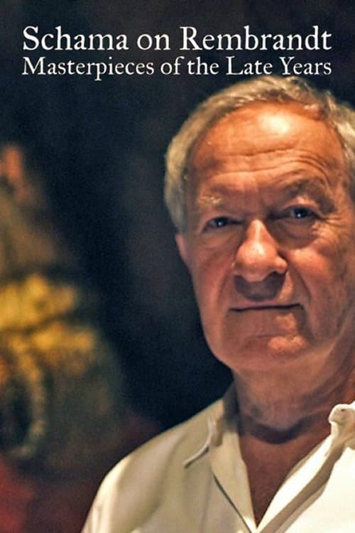 Poster for Schama on Rembrandt: Masterpieces of the Late Years