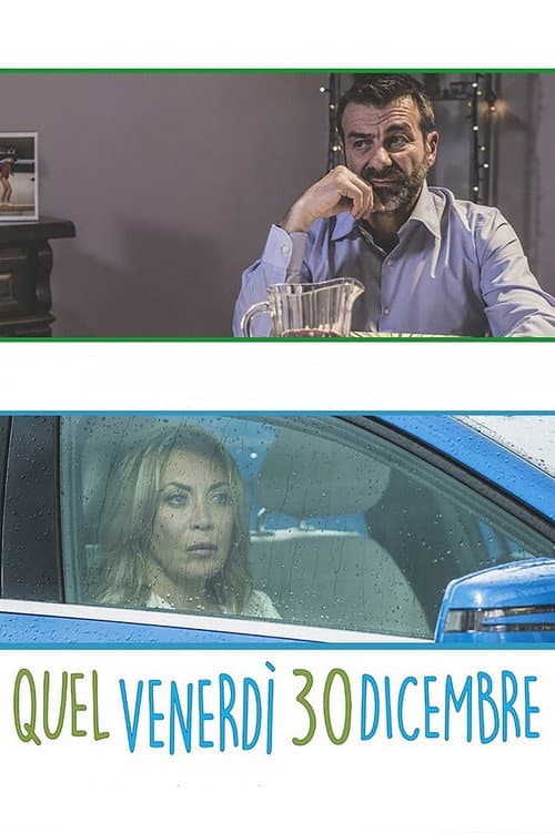 Poster for Quel venerdì 30 dicembre