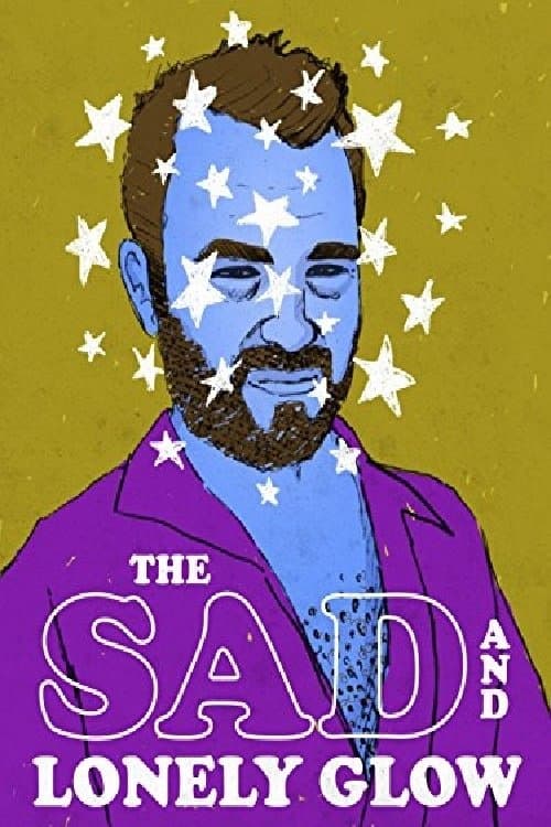 Poster for The Sad and Lonely Glow