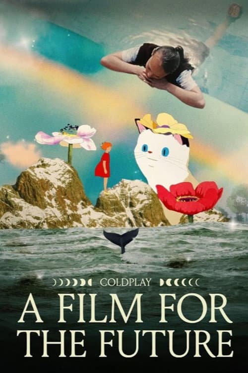 Poster for Coldplay: A Film for the Future
