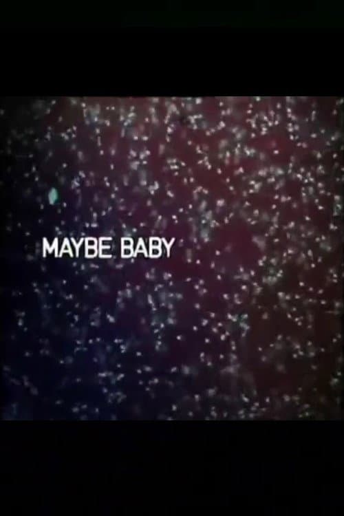 Poster for Maybe Baby
