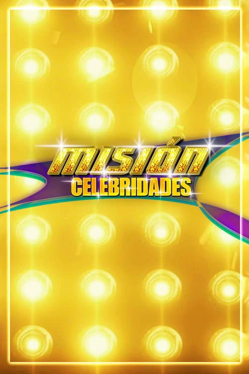 Poster for Misión Celebridades