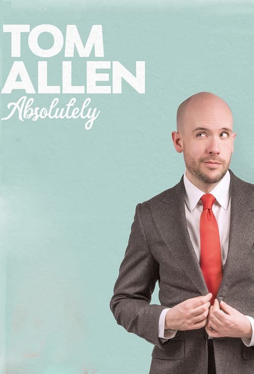 Poster for Tom Allen: Absolutely Live