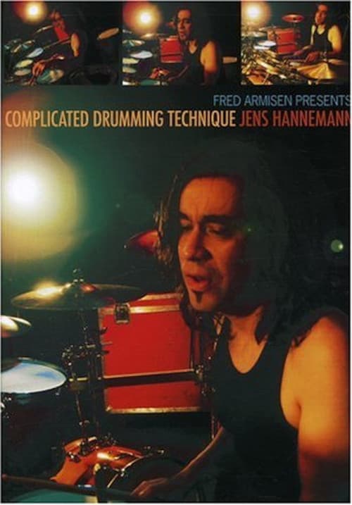 Poster for Fred Armisen Presents: Complicated Drumming Technique Jens Hannemann