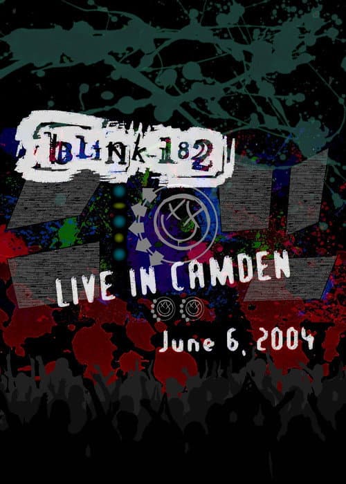 Poster for Blink-182: Live In Camden (June 6, 2004)