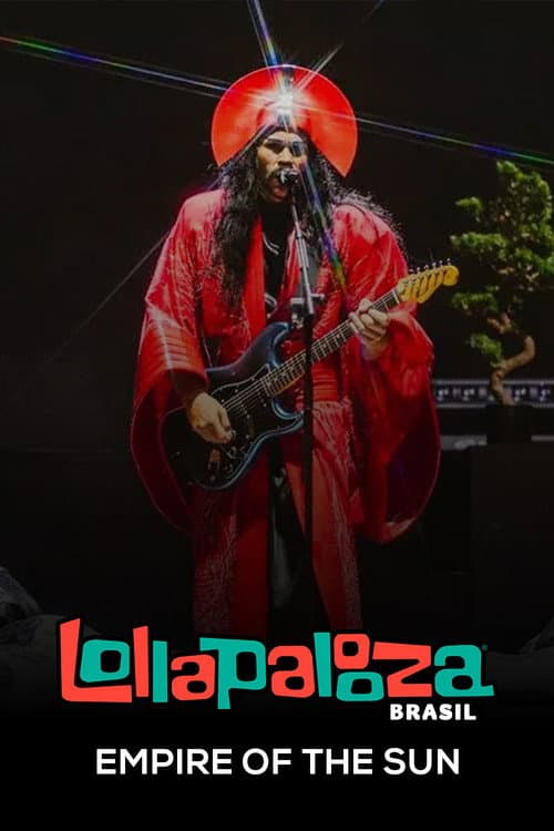 Poster for Empire of the Sun: Lollapalooza Brasil 2025