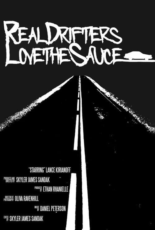 Poster for Real Drifters Love the Sauce